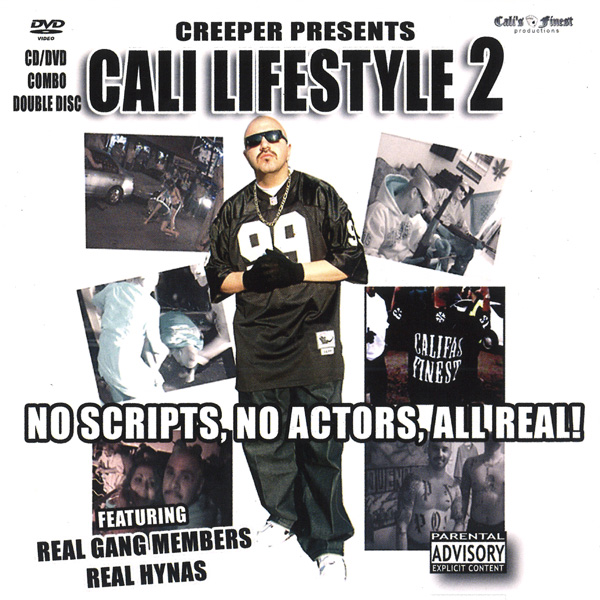 Creeper Presents... Cali Lifestyle 2 Chicano Rap