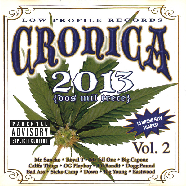 Cronica 2013 Vol. 2 Chicano Rap