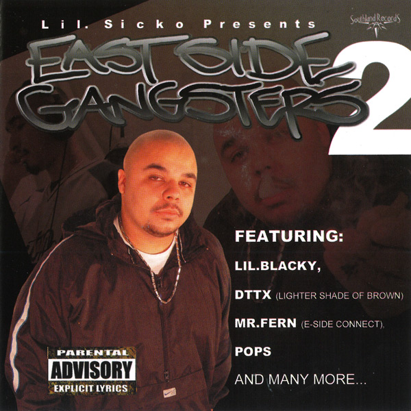 Lil Sicko Presents... East side Gangsters 2 Chicano Rap
