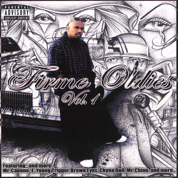 Firme Oldies Vol. 1 Chicano Rap