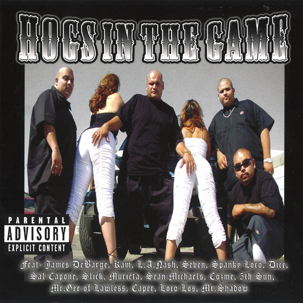 Hogs In The Game Chicano Rap