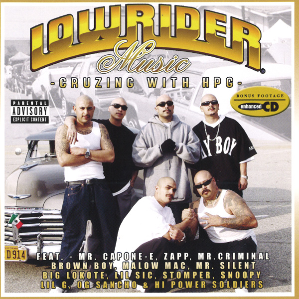 Lowrider Music... Cruzing With HPG Chicano Rap