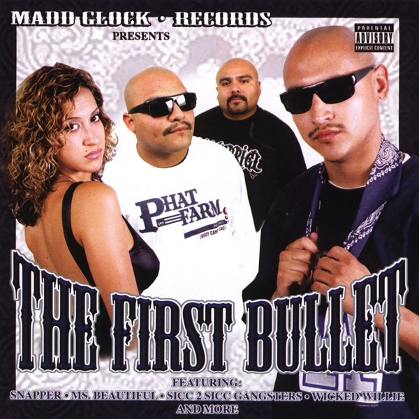 Madd Glock Records Presents... The First Bullet Chicano Rap