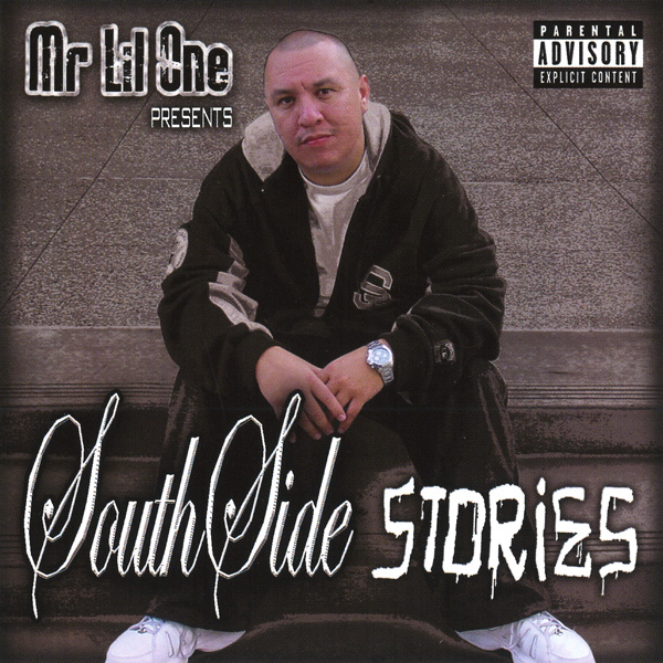 Mr. Lil One Presents... SouthSide Stories Chicano Rap