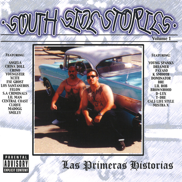 South Side Stories Volume 1 Chicano Rap