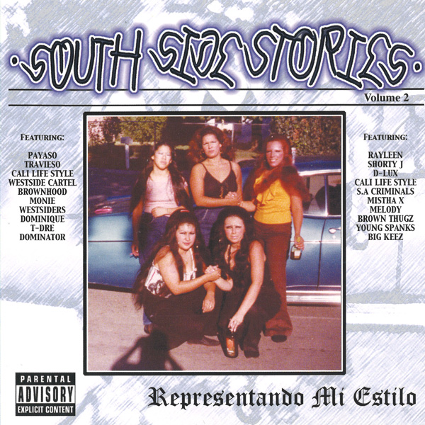 South Side Stories Volume 2 Chicano Rap
