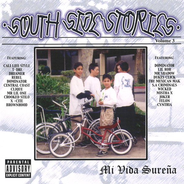 South Side Stories Volume 3 Chicano Rap