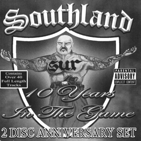Southland... 10 Years In The Game Chicano Rap