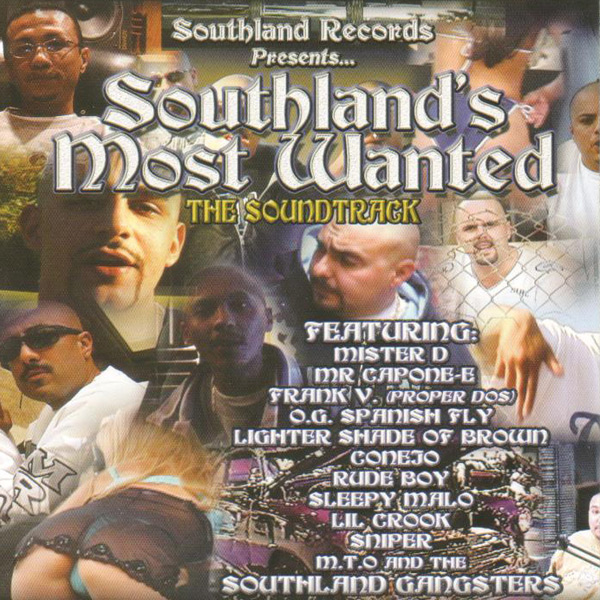 Southland's Most Wanted... The Soundtrack Chicano Rap