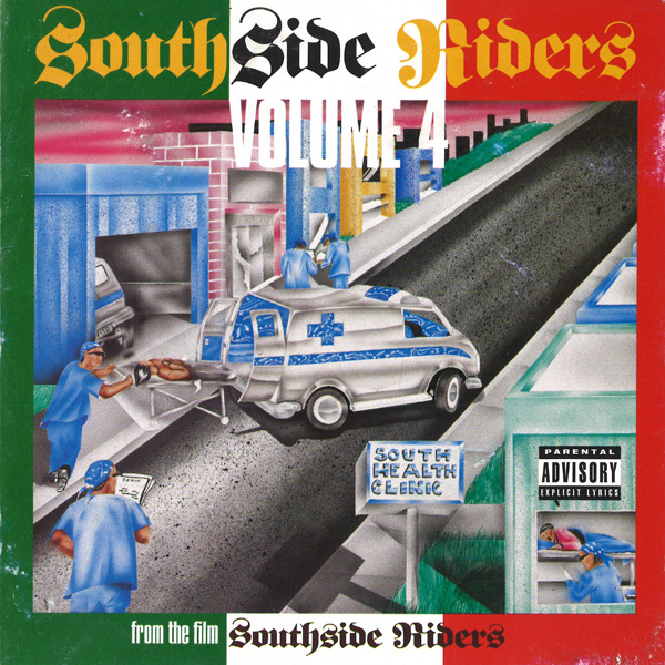 Southside Riders Volume 4 Chicano Rap