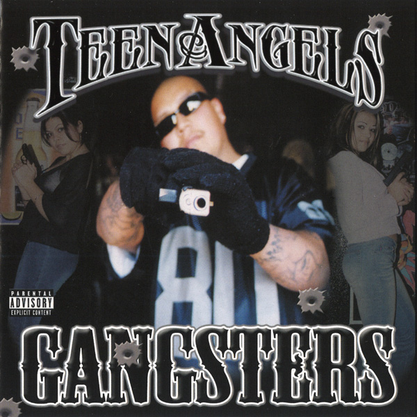 Teen Angels Gangsters Chicano Rap