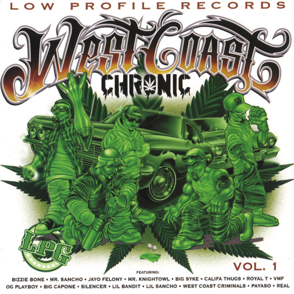 West Coast Chronic Vol. 1 Chicano Rap