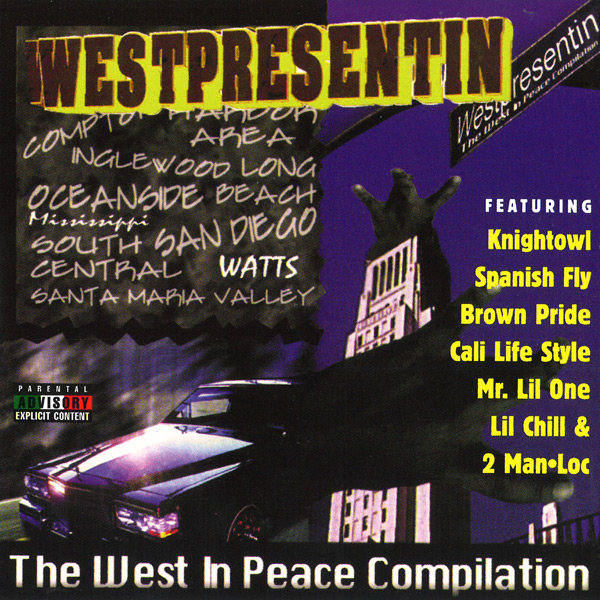 Westpresentin... The West In Peace Compilation Chicano Rap
