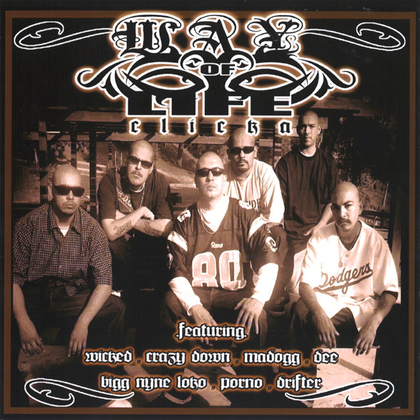 Way Of Life Clicka - The Way Of Life Chicano Rap