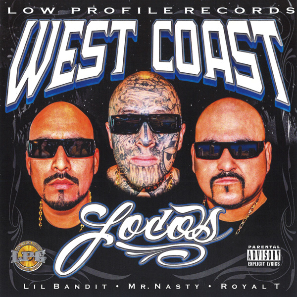 West Coast Locos - West Coast Locos Chicano Rap