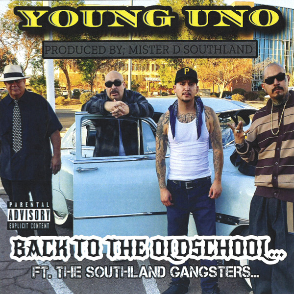 Young Uno - Back To The Old School... Chicano Rap