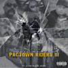 M.O.B.G Entertainment - Pac Town Riders Vol. 3 Chicano Rap