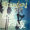 Crazy Boy - Cali Party Chicano Rap