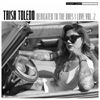 Trish Toledo - Dedicated To The Ones I Love Vol. 2 Chicano Rap