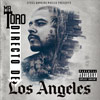 Mr. Toro - Directo De Los Angeles Chicano Rap