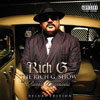 Rich G - The Rich G Show... Barrio Chronicles [DELUXSE EDITION] Chicano Rap