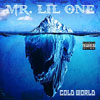 Mr. Lil One - Cold World Chicano Rap