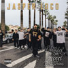 Jasper Loco - Lifestyles Of The Hood And Dangerous Chicano Rap