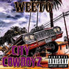 Weeto - City Cowboyz Chicano Rap
