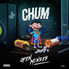 Chum - Open Minded Chicano Rap