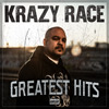 Krazy Race - Greatest Hits Chicano Rap