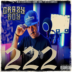 Crazy Boy - 222 Chicano Rap