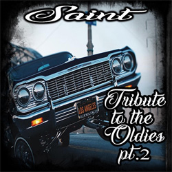 Ese Saint - Tribute To The Oldies Pt. 2 Chicano Rap