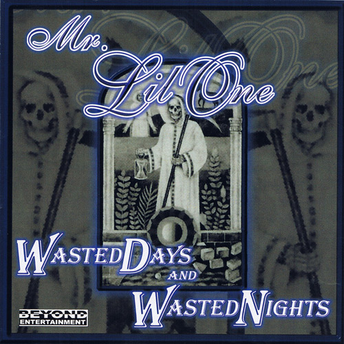 Mr. Lil One - Wasted Days And Wasted Nights Chicano Rap