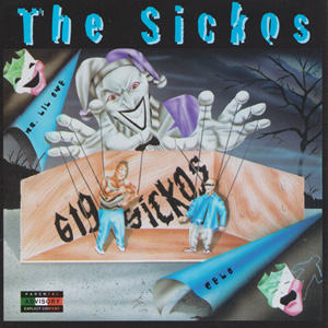 The Sickos - 619 Sickos