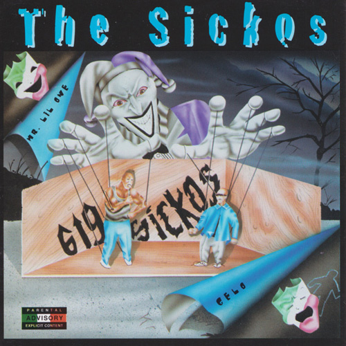 The Sickos - 619 Sickos Chicano Rap